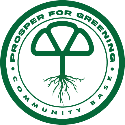 PROSPER FOR GREENING COMMUNITY BASE